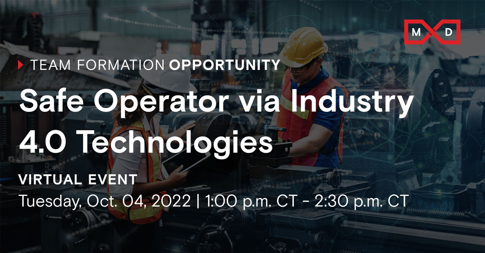 Safe Operater Team Formation Opportunity: Safe Operator via Industry 4.0 Technologies ...