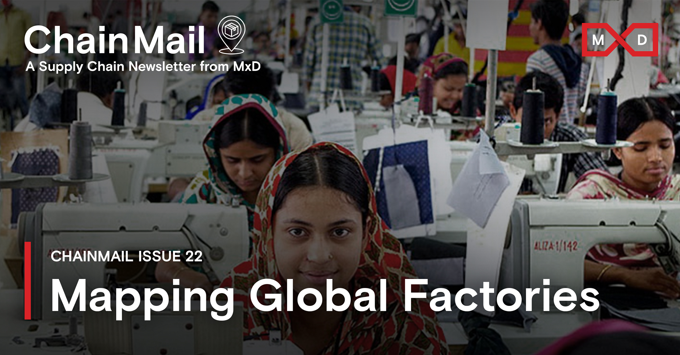 ChainMail | Mapping Global Factories | MxD